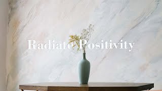 🍒 Radiate Positivity | Melodic Tunes to Lift Your Mood and Infuse Positive Vibes | BE PRESENT