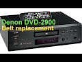 Denon DVD 2900 Belt Replacement