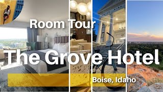The Grove Hotel Boise Idaho - King Deluxe Room Tour - Downtown Boise