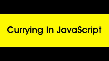 Javascript Interview Questions ( Currying ) and usecases