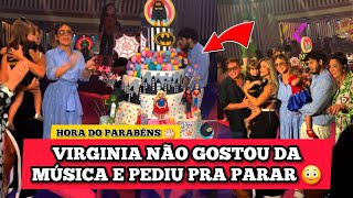 VIRGINIA NÃO APROVOU A MÚSICA na HORA DO PARABÉNS DO ANIVERSÁRIO DE 3 ANOS DA MARIA ALICE...