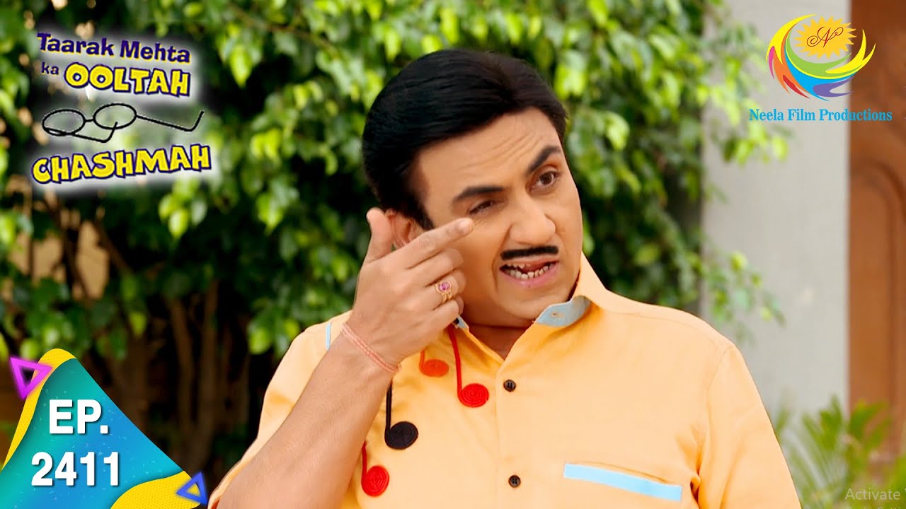 Taarak Mehta Ka Ooltah Chashmah   Episode 2411   Full Episode