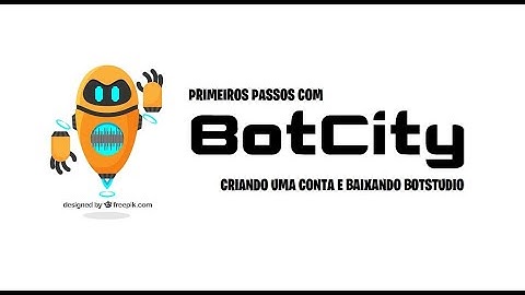 BotCity - Uma ferramenta incrível para automações
