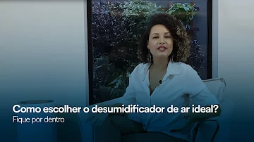Como comprar um desumidificador de ar?