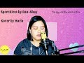 Speechless by Dan+Shay -Cover by Maria
