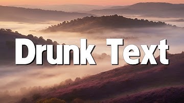 Drunk text - Henry Moodie (Lyrics)
