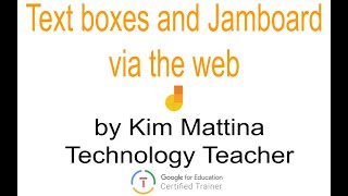 Text boxes and Jamboard via the Web Net Worth