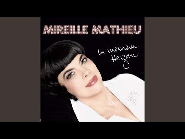 Mireille Mathieu - Au Revoir Heisst Nicht Adieu