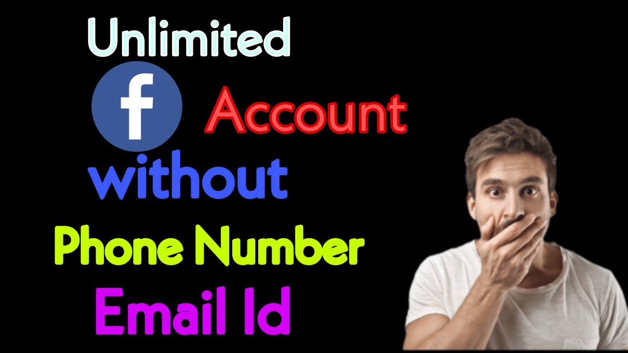 How To Create Unlimited Facebook Account Without Phone Number & Email Id 2020 😲 - YouTube