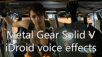 Metal Gear Solid V iDroid voice effects