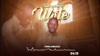 Yona chilolo ~niwaachilie wote (official Audio track)