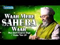 Waah mere saheba waah  bhai gurpreet singh rinku veerji  amritvela trust  23rd april 2024