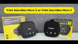 Tribit StormBox Micro 3 vs Tribit StormBox Micro 2