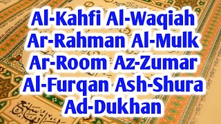 Murottal Surah Al kahfi,Al Waqiah,Ar Rahman,Al Mulk,Ar Room,Az Zumar,Al Furqan,Ash Shuraa,Ad Dukhan