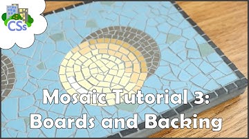 Mosaic Art: Boards and Backings for Complete Beginners