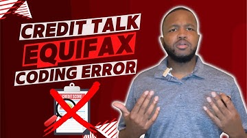 Equifax Coding Error 2022 | Does it REALLY Matter?