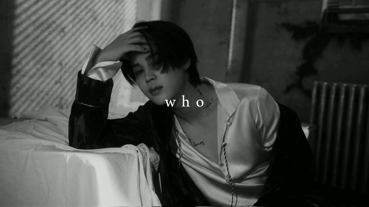 who - Jimin (slowed & reverb)