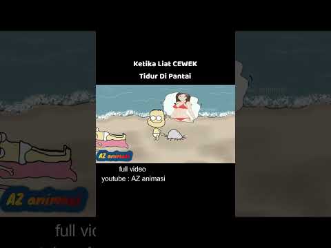 KETIKA LIAT CEWEK TIDUR DI PANTAI #animasi #kartun #anime