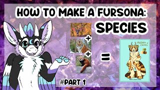 How to make a fursona #1 - SPECIES (feat. FURends!)