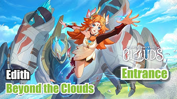 Edith Beyond the Clouds Skin Entrance (Upscale 4K) Mobile Legends