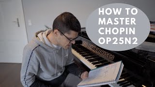 How to practice Chopin Etude op.25 n.2: 10 Exercises