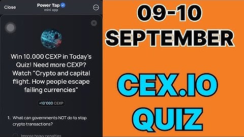 Cex.IO Quiz Answers Today 09 & 10 September | Cex.io Daily Quiz | Cex io daily combo | 