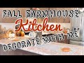 Fall Kitchen Decor|| farmhouse || Decorate with me