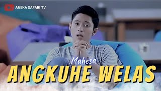 Karaoke - Angkuhe Welas - Mahesa -Official Video Karaoke ANEKA SAFARI)