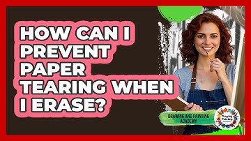 How Can I Prevent Paper Tearing When I Erase? - Drawing and Painting Academy