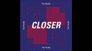 The Palms "Closer" chords