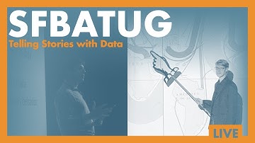SFBATUG Telling Stories w/ Data ft. Keith Helfrich & RJ Andrews @Netflix