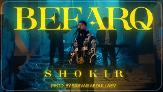 Shokir - Befarq (Official Music Video)