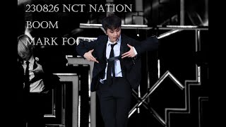 230826 NCT Nation NCT Dream - BOOM(마크 focus cam)