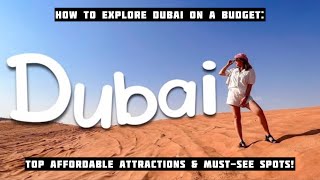 Exploring Dubai on a Budget | plus Senior Citizen Approved