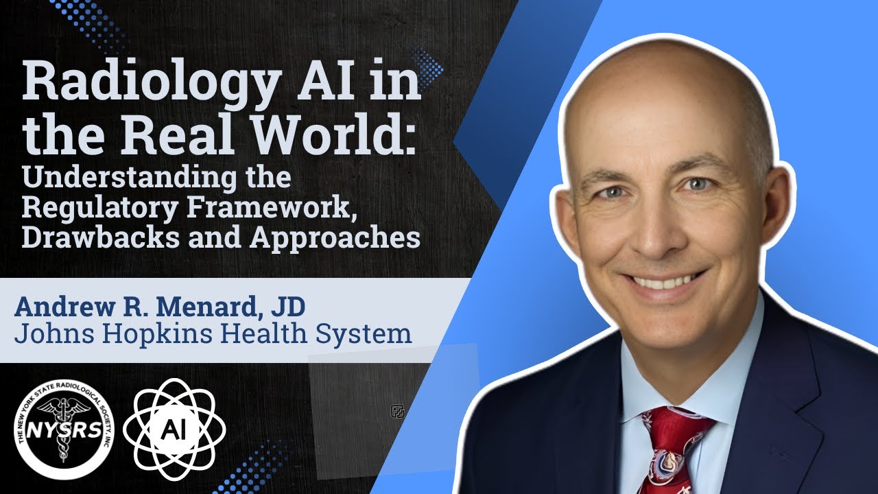 “Radiology AI in the Real World”: Andrew R. Menard, JD - YouTube