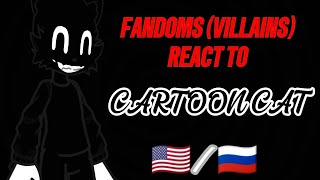 FANDOMS REACT TO CARTOON CAT/Реакция фандомов на мультяшного кота