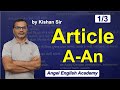 Articles A-An | Angel English Academy | by Kishan Sir