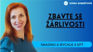 ZBAVTE SE ŽÁRLIVOSTI snadno a rychle!