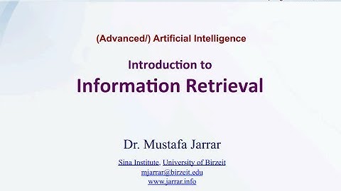 Jarrar: Introduction to Information Retrieval (Part 1/5)
