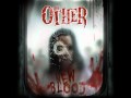 The Other - Violence, Murder, Bloodshed