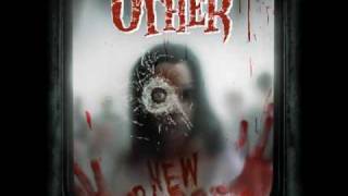 The Other - Violence, Murder, Bloodshed