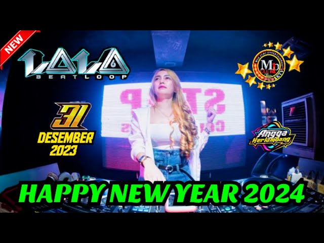 DJ SPECIAL HAPPY NEW YEAR 2024 DJ LALA 31 DESEMBER 2023 MP CLUB PEKANBARU #djviral class=