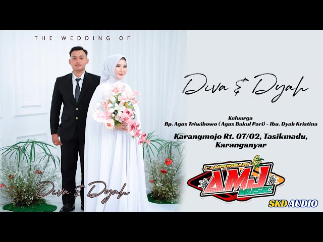 LIVE PART 1 AMJ MUSIC WEDDING DIVA & DYAH || KARANGMOJO 11 MEI 2024 || SKD AUDIO || AP MULTIMEDIA class=