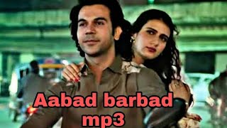 Aabaad barbaad mp3 song Thumb