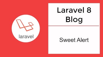 laravel 8 blog - 13 sweet alert