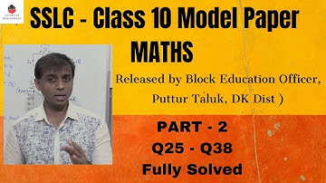 SSLC Model Paper (2020-21) - Mathematics [ By DK Dist] Part 2 : Q 25 to Q 38 Solved