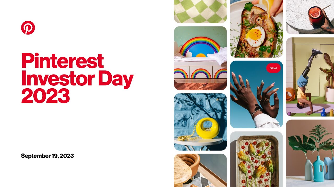 Pinterest - Pinterest Investor Day 2023