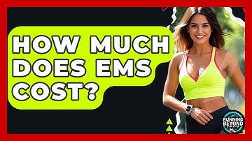 How Much Does EMS Cost? - Running Beyond Limits
