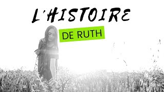 L'HISTOIRE DE RUTH - LA BIBLE AUDIO