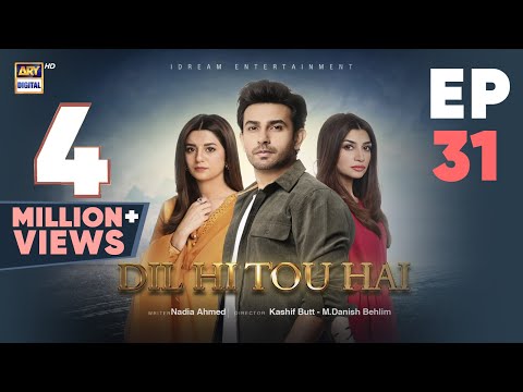 Dil Hi Tou Hai Episode 31 | 7 November 2023 (Eng Sub) ARY Digital Drama